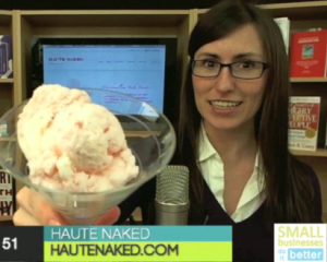 Haute Naked bath and body luxuries - featured on the Small Businesses Do It Better Show