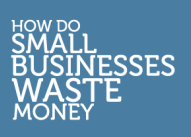How Small Businesses Waste Money