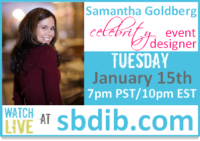 Samantha Goldberg, celebrity event designer on Small Businesses Do It Better